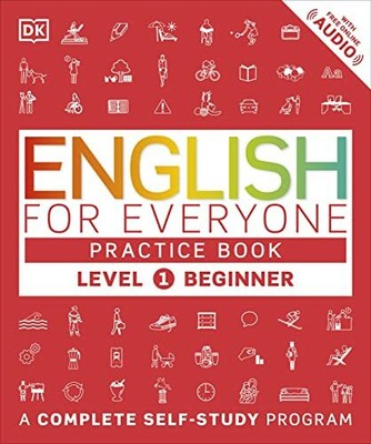 English for Everyone: Level 1: Beginner, Practice Book: A Complete Buch DK