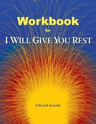 Workbook for I Will Give You Rest