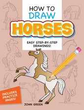 How to Draw Horses: Step-by-Step Drawings  Dover How to Draw 