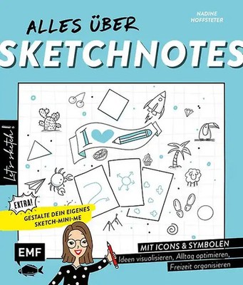 Let's sketch! Alles über Sketchnotes   Mit Icons und Symbolen Ideen visualisiere
