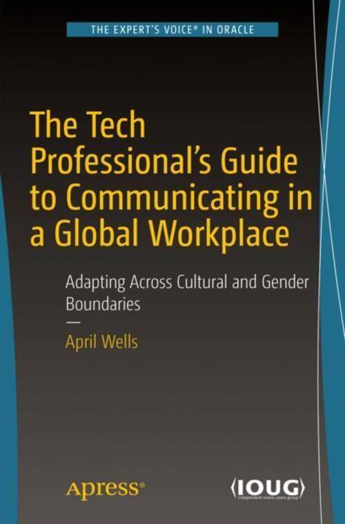 Thumbnail - April Wells | The Tech Professional's Guide To Communicating In A