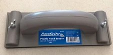 Pace Setter Plastic Hand Sander New! Free Shipping!