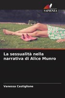 Vanessa Castiglione | La Sessualità Nella Narrativa Di Alice Munro | Taschenbuch