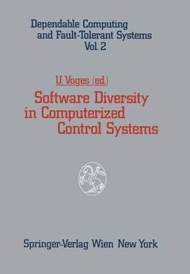 Software Diversity in Computerized Control Systems - 9783709189344