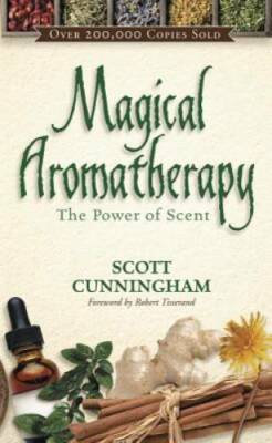 Magical Aromatherapy: The Power of Scent (Llewellyn's New Age Series) - GOOD