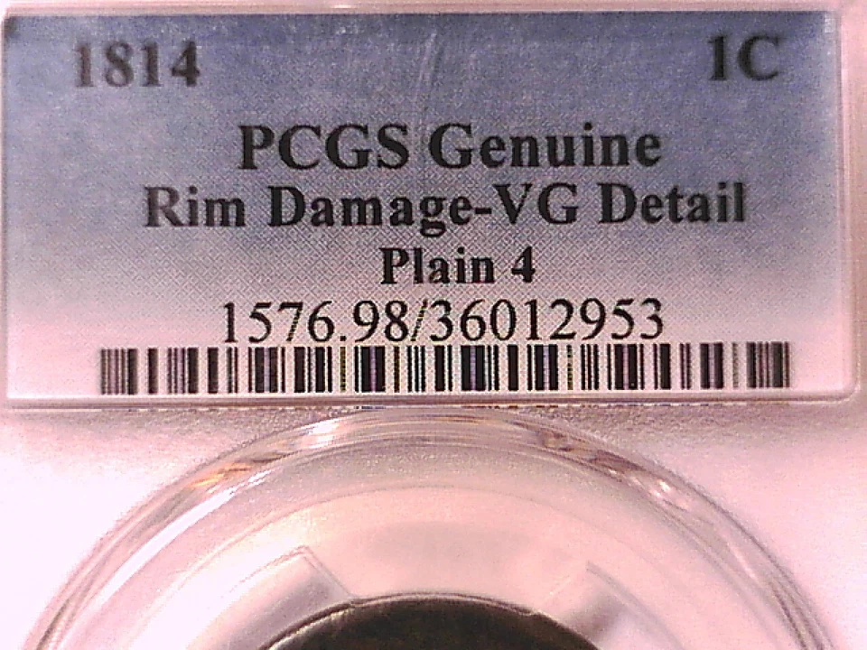 1814 Large Cent PCGS Genuine Rim Damage - VG Detail Plain 4 36012953 - Image 3 of 3