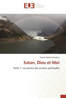 Konan Raphael Kouakou | Satan, Dieu Et Moi | Taschenbuch | FranzöSisch (2018)