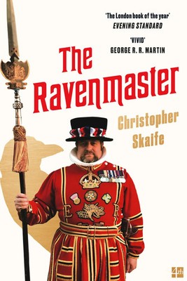 The Ravenmaster | My Life with the Ravens at the Tower of London | Skaife | Buch