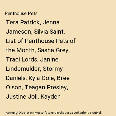 Penthouse Pets: Tera Patrick, Jenna Jameson, Silvia Saint, List of Penthouse Pet