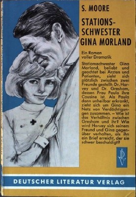 Stationsschwester Gina Morland. Nr. 43, Moore, S.:
