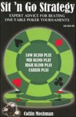 Sit 'n Go Strategy: Expert Advice for Beating- Moshman, 9781880685396, paperback