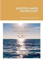 Mery Larrinua (U. A.) | Nuestro Amor Inconcluso | Taschenbuch | Spanisch (2020)