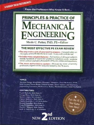 Principles & Practice of Mechanical Engineering: The Most Efficient and Auth...