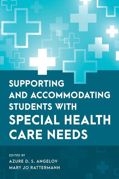 Supporting And Accommodating Students With Special Health Care Needs Taschenbuch-image