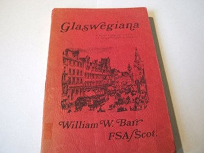 Glaswegiana, Barr, W. W.