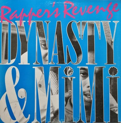 [Out of print 12inch] Dynasty & Mimi / Rapper's Revenge | eBay