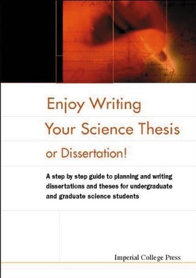 Enjoy Writing Your Science Thesis O..., Elizabeth M.C. 