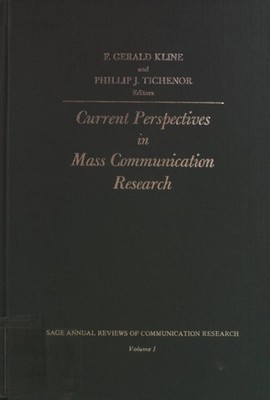 Current Perspectives in Mass Communication Research. Sage Annual Reviews of Comm
