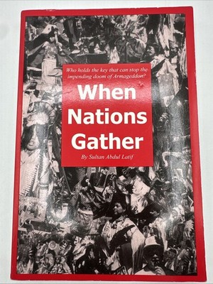 When Nations Gather Signed Inscribed Sultan Abdul Latif Paperback 2001 Who Holds