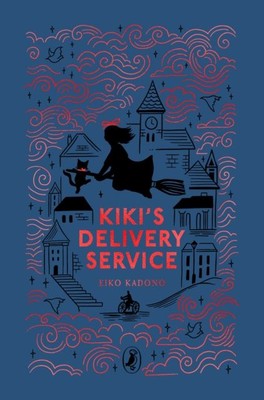 Kiki's Delivery Service by Eiko Kadono Hardback