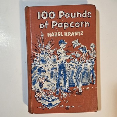100 Pounds Of Popcorn By Hazel Krantz Vintage Paperback 1961