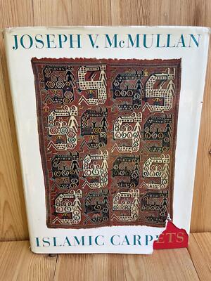 Islamic Carpets Joseph V McMullan AND Collection by The Arts Council