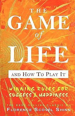 Game of Life and How to Play It by Florence Scovel Shinn (2010, Trade ...