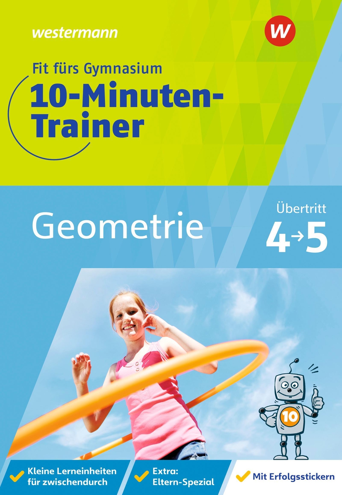 Fit Fürs Gymnasium - 10-minuten-trainer. Übertritt 4 / 5 Mathematik