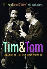 Tim and Tom: An American Comedy in Black and White by Reid