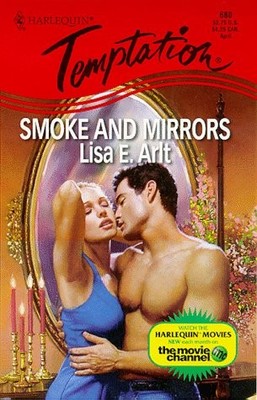 SMOKE AND MIRRORS By Lisa E. Arlt *Excellent Condition*