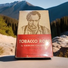Tobacco Road By Erskine Caldwell - 1932 Hardcover/DJ