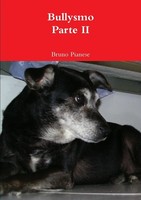 Bruno Pianese | Bullysmo Parte II | Taschenbuch | Italienisch (2013) | [.]