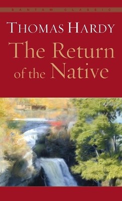 Thomas Hardy The Return of the Native (Taschenbuch)