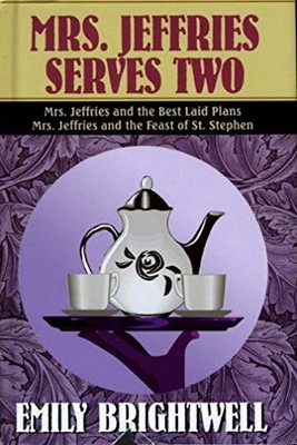Mrs. Jeffries Serves Two: Mrs. Jeffries and the Best Laid Plans/ Mrs. Jeffri...