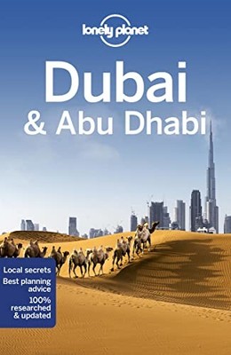 Lonely Planet Dubai & Abu Dhabi: Perfect for exploring top sight