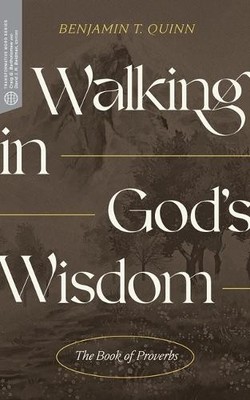 Walking in Gottes Weisheit - 9781683594796