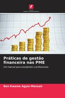 Ben Kwame Agyei-Mensah | PráTicas De GestãO Financeira Nas Pme | Taschenbuch