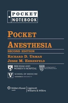Pocket Anesthesia, Richard D Urman