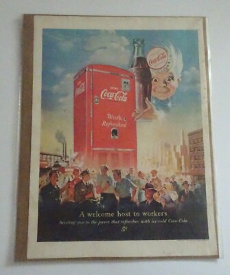 1950 COKE COCA-COLA VENDING MACHINE A WELCOME HOST TO WORKERS SODA POP AD