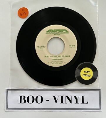 Sammy Brown: Mine To Have And To Hold  7  Soul Funk Vinyl Record VG+