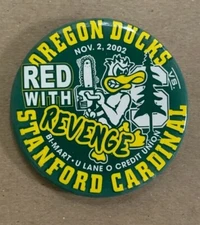 Oregon Ducks football 2002 Home Game Spirit button vs Stanford Cardinal