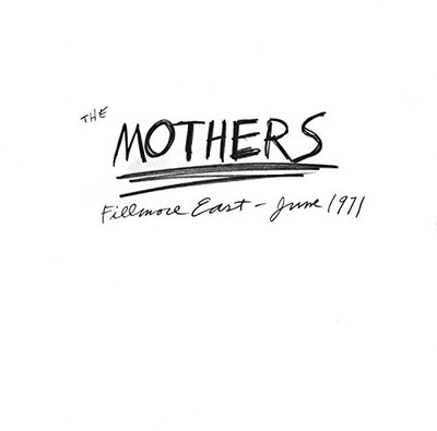 Frank Zappa The Mothers - Fillmore East - J... - Frank Zappa The Mothers CD A4VG