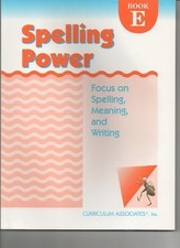 Spelling Power Book E: Focus on Spelling, Meaning, and Writing