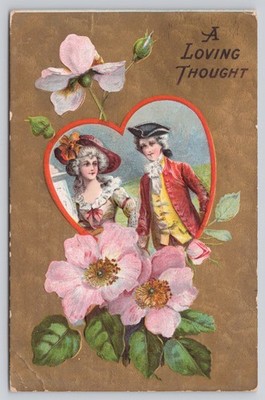 A Loving Thought Colonial Style Couple Pink Flowers Embossed 1909 Postcard