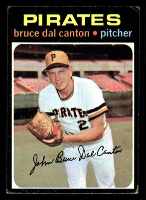 1971 Topps Bruce Dal Canton #168 - Pittsburgh Pirates