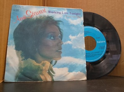 AMII STEWART WORKING LATE TONIGHT / YOU TO ME 45 GIRI