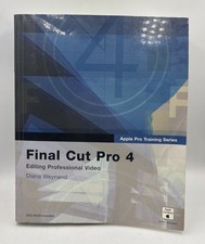 Apple Pro Training Series Final Cut Pro 4 by Diana Weynand, Updated Edition.
