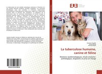 La Tuberculose Humaine, Canine Et FéLine HanèNe Smadhi (U. A.) Taschenbuch 2019