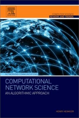 Computational Network Science: An Algorithmic Approach (Paperback or Softback)
