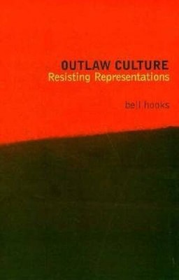 Outlaw Culture: Resisting Representations - Paperback By hooks, bell - GOOD